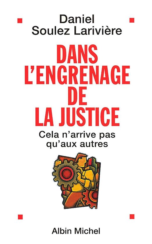 Dans l'engrenage de la justice - cover