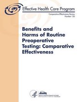 Benefits and Harms of Routine Preoperative Testing