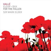 Hallé Orchestra, Hallé Choir, Sir Mark Elder - For The Fallen (CD)