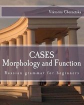 CASES Morphology and Function