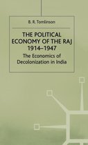 The Political Economy of the Raj 1914-1947