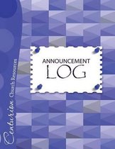 Announcement Log by Centurion Books, (Paperback * Large - 8.5  X 11 )