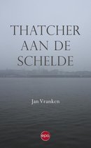 Thatcher aan de Schelde