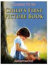 Classics To Go - Child's First Picture Book