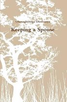 Keeping a Spouse