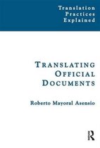 Translation Practices Explained- Translating Official Documents
