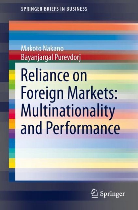 Reliance on Foreign Markets: Multinationality and Performanc ... - cover