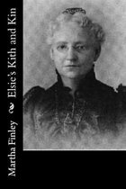 Elsie's Kith and Kin