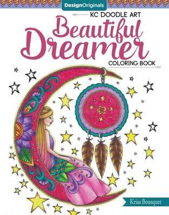 KC Doodle Art Beautiful Dreamer Coloring Book, Krisa Bousquet