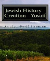 Jewish History - Creation - Yosaif