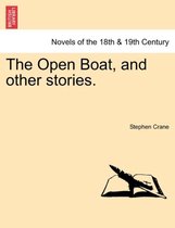 The Open Boat, and Other Stories.