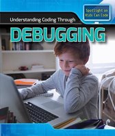 Spotlight on Kids Can Code- Understanding Coding Through Debugging