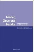 Länder, Gaue und Bezirke