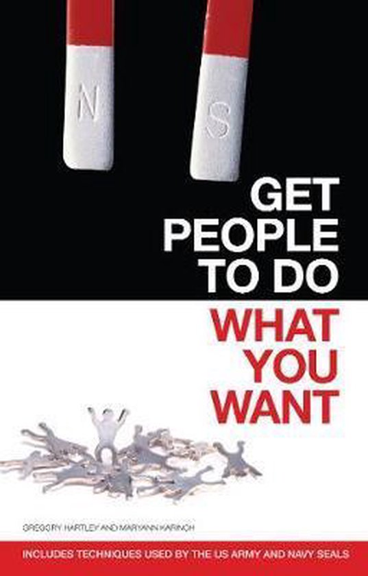 Get People To Do What You Want