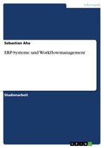 ERP-Systeme und Workflowmanagement