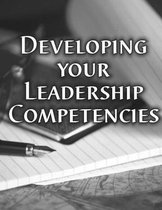 Developing Your Leadership Competencies