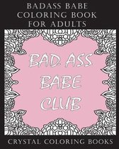 Badass Babe Coloring Book for Adults