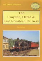 The Croydon, Oxted and East Grinstead Railway
