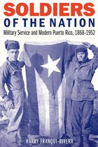Studies in War, Society, and the Military - Soldiers of the Nation