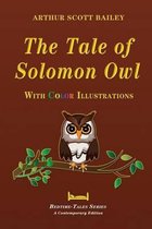 The Tale of Solomon Owl - With Color Illustrations
