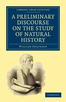 Cambridge Library Collection - Zoology-A Preliminary Discourse on the Study of Natural History