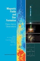 Magnetic Fields and Star Formation