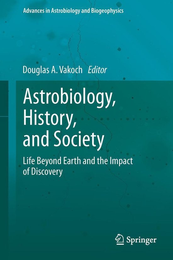 Advances in Astrobiology and Biogeophysics - Astrobiology, H ... - cover