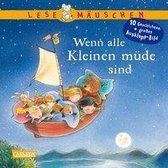 Wenn alle Kleinen müde sind