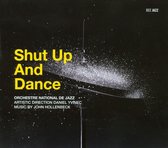 Shut Up And Dance