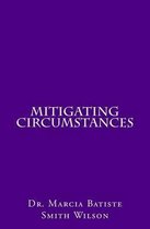 Mitigating Circumstances