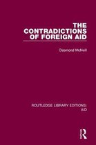 Routledge Library Editions: Aid-The Contradictions of Foreign Aid
