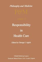 Philosophy and Medicine 12 - Responsibility in Health Care