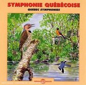 Symphonie Quebecoise - Quebec Symphonies (CD)