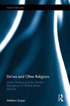 Routledge Islamic Studies Series- Da'wa and Other Religions