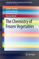 SpringerBriefs in Molecular Science - The Chemistry of Frozen Vegetables