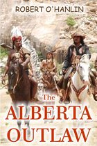 The Outlaws 2 - The Alberta Outlaw