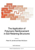 The Application of Polymeric Reinforcement in Soil Retaining Structures