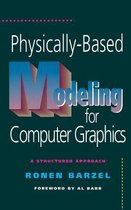 Physically-Based Modeling for Computer Graphics