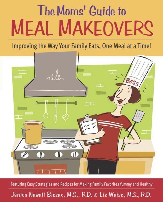 The Moms' Guide to Meal Makeovers - cover