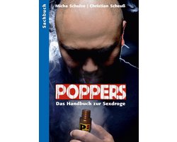 Poppers - Das Handbuch zur schwulen Sex-Droge
