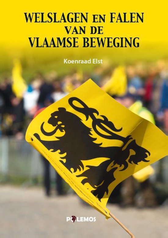 Welslagen en Falen van de Vlaamse Beweging - Koenraad Elst | Tiliboo-afrobeat.com