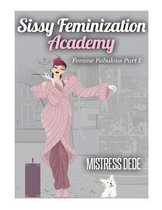 Sissy Feminization Academy