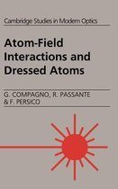 Cambridge Studies in Modern OpticsSeries Number 17- Atom-Field Interactions and Dressed Atoms