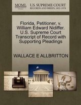 Florida, Petitioner, V. William Edward Nidiffer. U.S. Supreme Court Transcript of Record with Supporting Pleadings