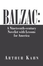 Balzac: a Nineteenth-Century Novelist with Lessons for America