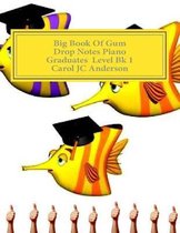 Big Book of Gum Drop Notes - 'graduates' Level Piano Sheet Music