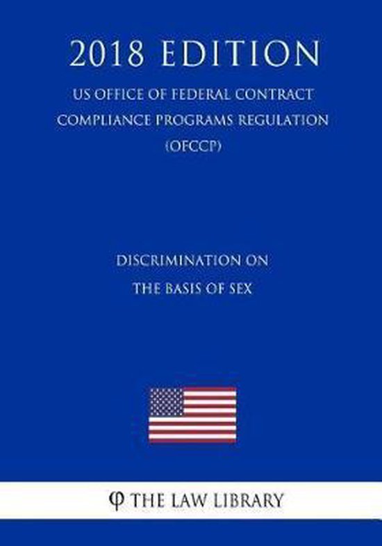 Discrimination On The Basis Of Sex Us Office Of Federal Contract Compliance Programs 1359