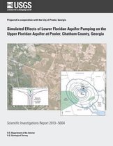 Simulated Effects of Lower Floridan Aquifer Pumping on the Upper Floridan Aquifer at Pooler, Chatham County, Georgia