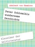 Klassiker der Weltliteratur 1 - Peter Schlemihls wundersame Geschichte