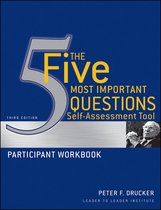 Frances Hesselbein Leadership Forum 95 - The Five Most Important Questions Self Assessment Tool